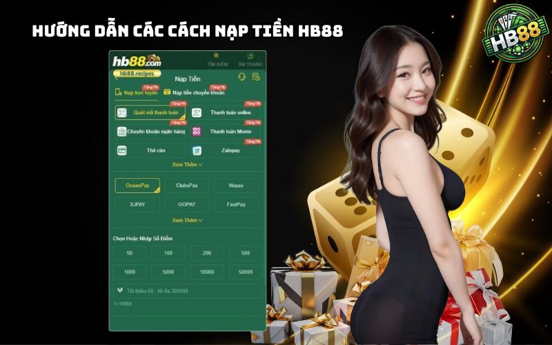 Tổng hợp chi tiết các bước nạp tiền HB88 phổ biến giúp anh em thao tác dễ dàng, không lo sai sót